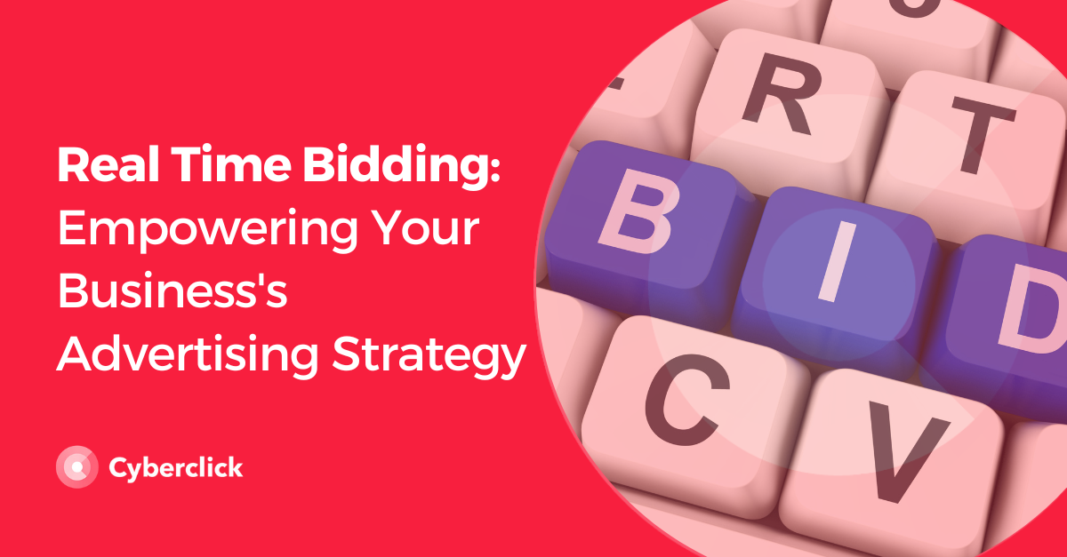 Real Time Bidding Empowering Your Business's Advertising Strategy
